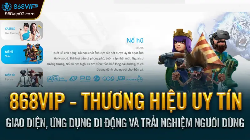 868VIP - Hệ Thống Cá Cược Trực Tuyến, Kỹ Thuật Số 2025 4 Giao Diện, Ứng Dụng Di Động Và Trải Nghiệm Người Dùng