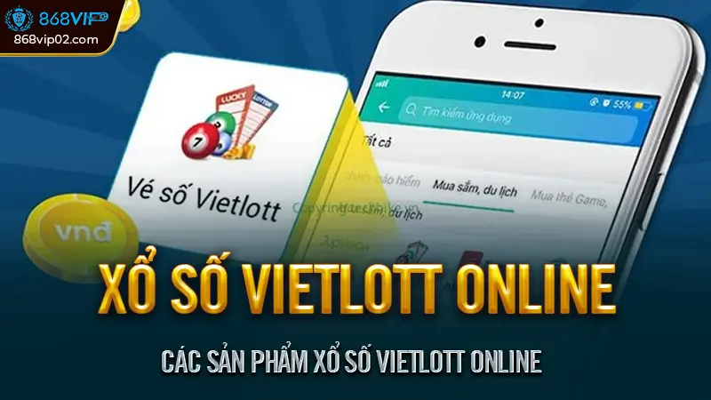 Xổ Số Vietlott Online - Chơi dễ trúng lớn, Nhận thưởng nhanh 2 Các Sản Phẩm Xổ Số Vietlott Online