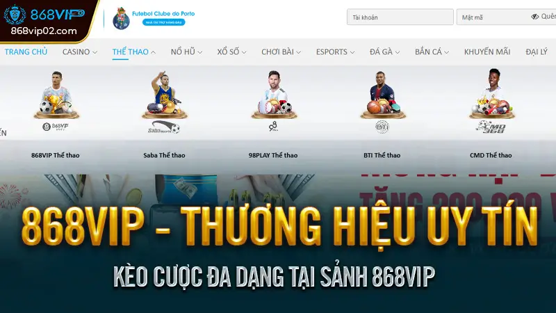 Kèo cược đa dạng tại sảnh 868vip