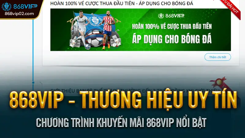 Chương Trình Khuyến Mãi 868VIP Nổi Bật
