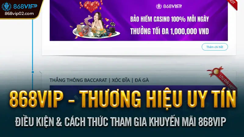 Điều Kiện & Cách Thức Tham Gia Khuyến Mãi 868vip
